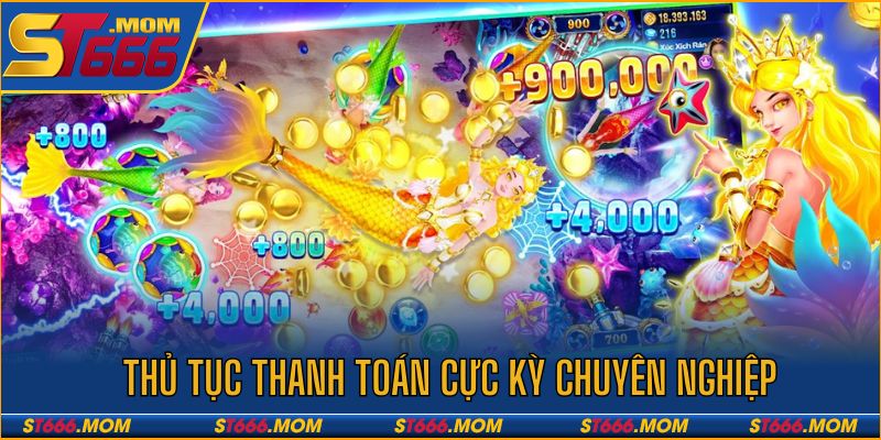 Dịch vụ hỗ trợ, thủ tục thanh toán cực kỳ chuyên nghiệp 