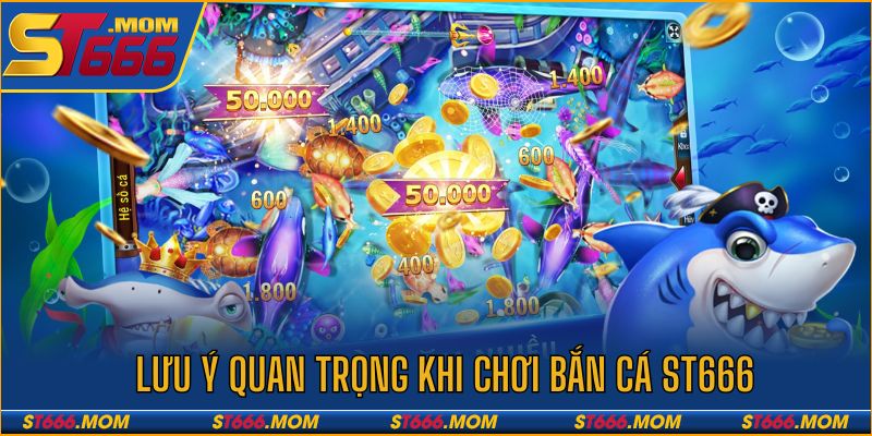 Điểm cần tránh mắc phải khi tham gia bắn cá ST666 trực tuyến