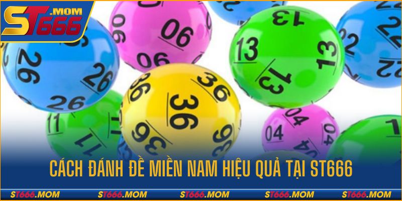 cách đánh đề miền nam