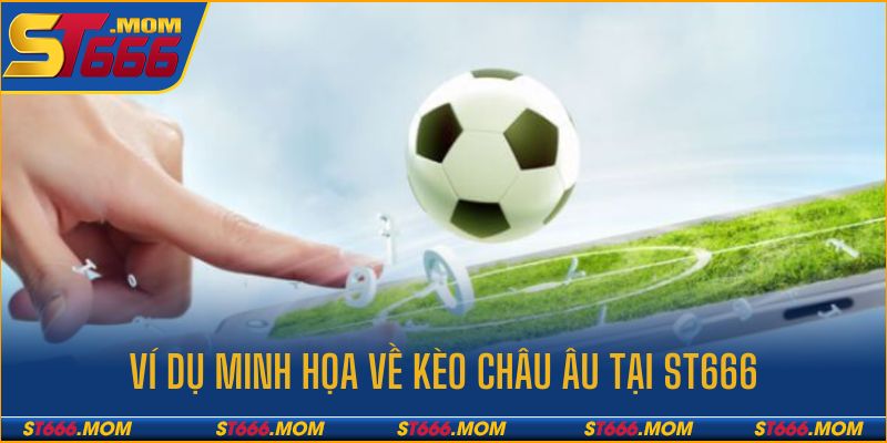 Hướng dẫn cách soi kèo cược châu Âu cụ thể