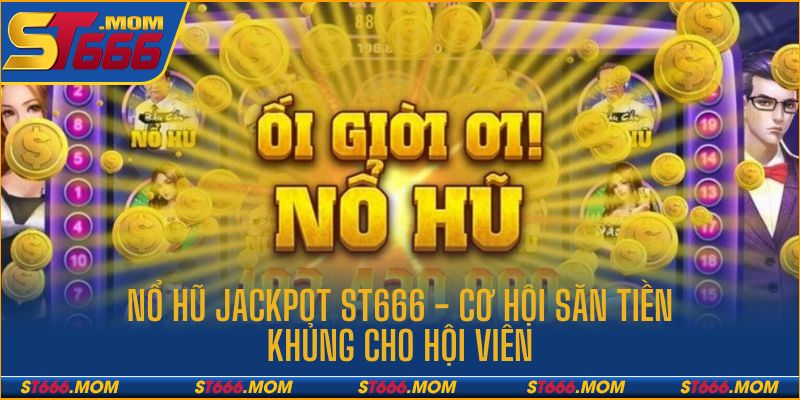 nổ hũ jackpot