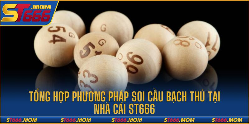 soi cầu bạch thủ